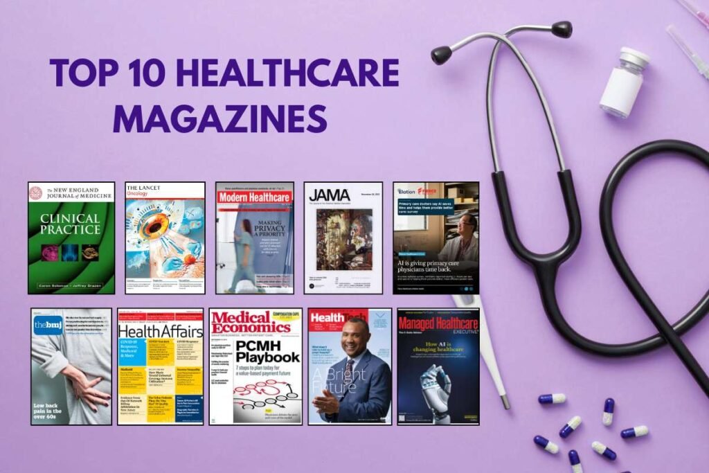Top 10 Healthcare Magazines Shaping Medicine in 2026 | Healthcare 360 Magazine